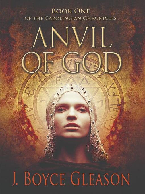 Title details for Anvil of God by J. Boyce Gleason - Available